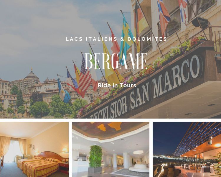 hotel bergame voyage moto italie dolomites